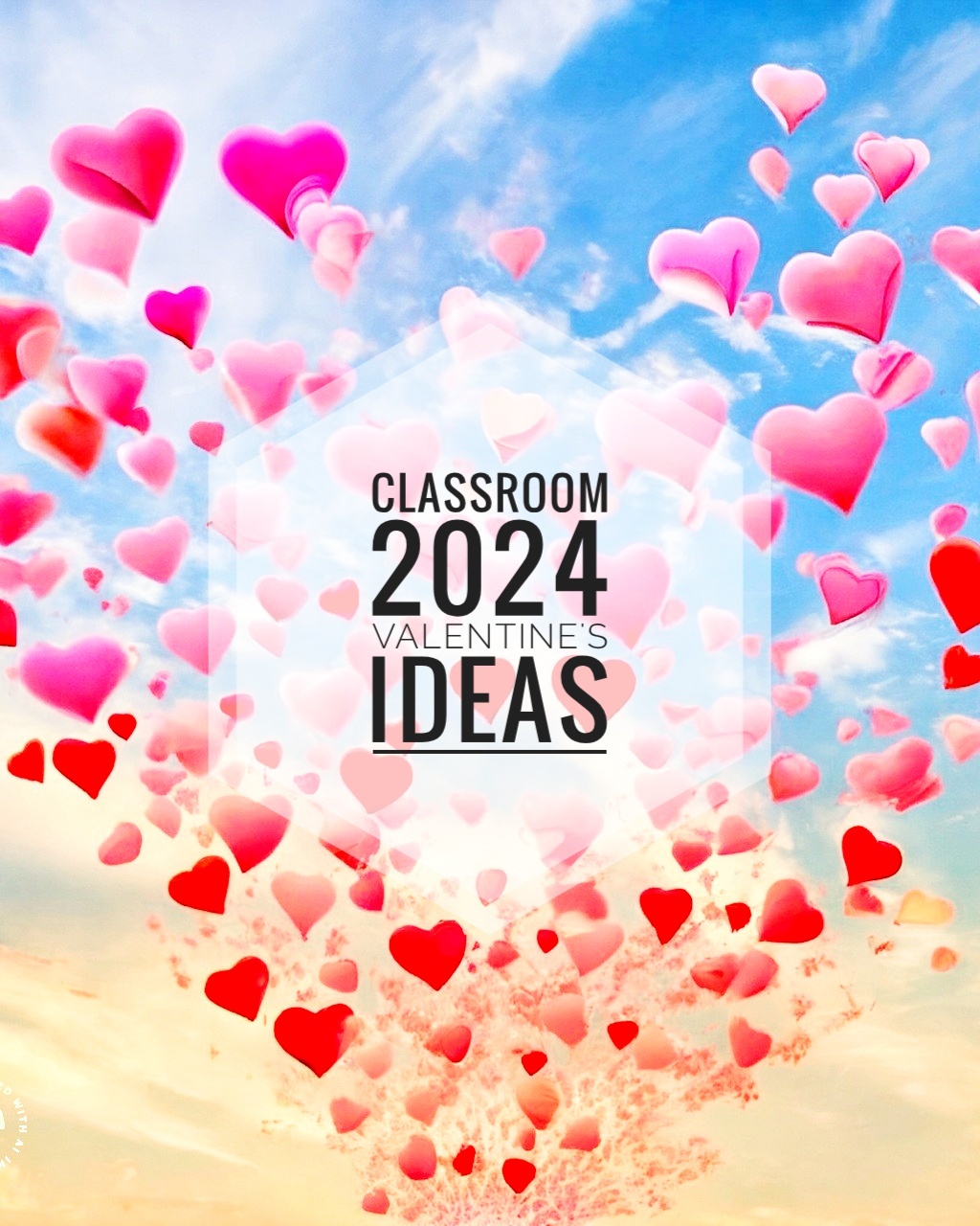 Valentines Day Classroom Ideas